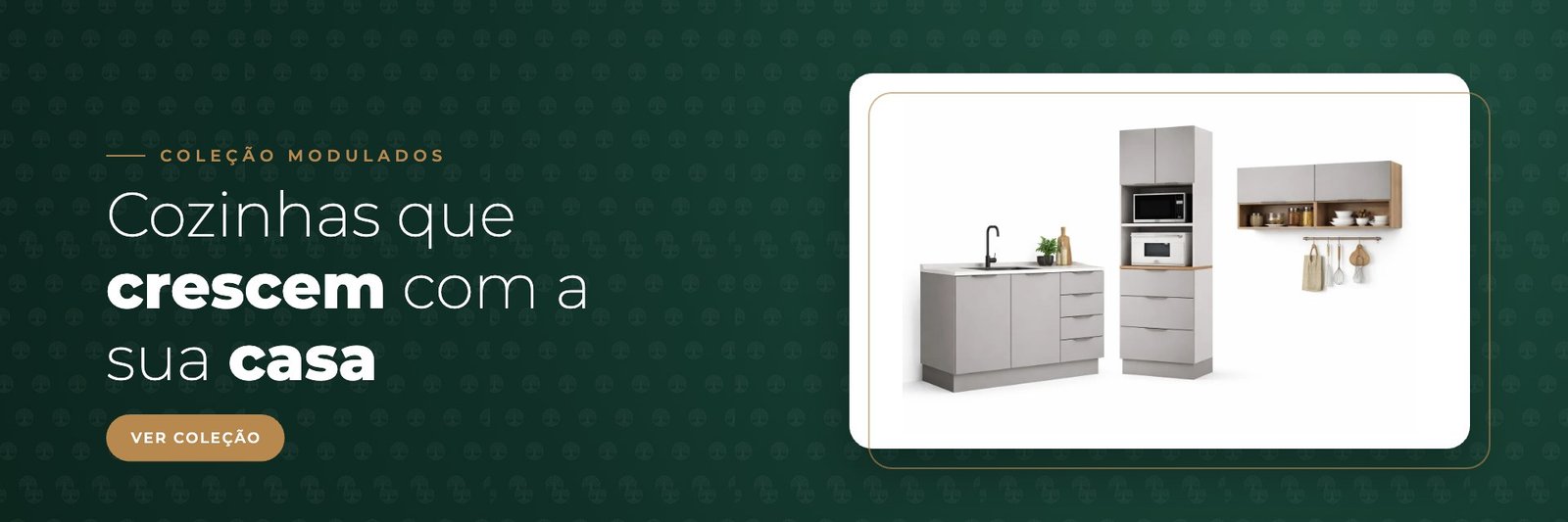 Coleção Modulados - cozinhas que crescem com a sua casa