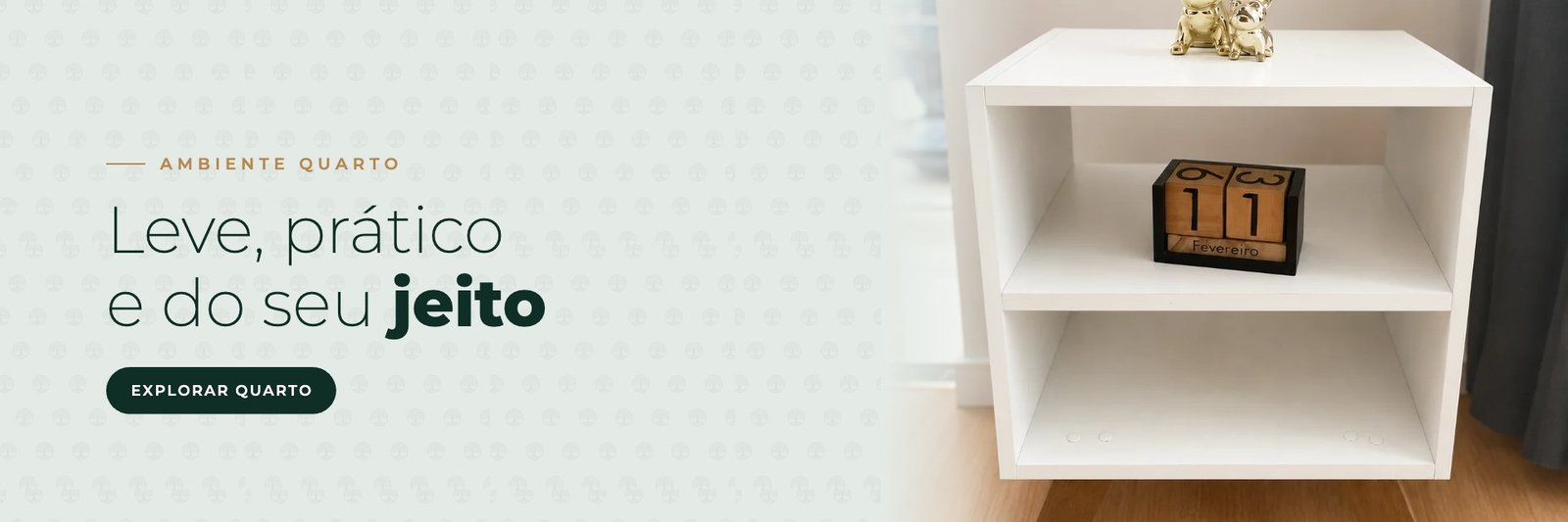 Quarto modulado - leve, prático e do seu jeito